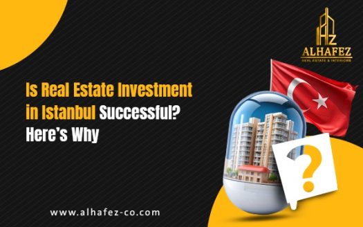 Is Real Estate Investment in Istanbul Successful and Why?