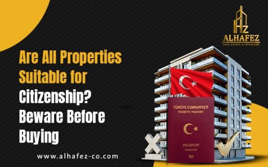 Are All Properties Suitable for Citizenship? Beware Before Buying